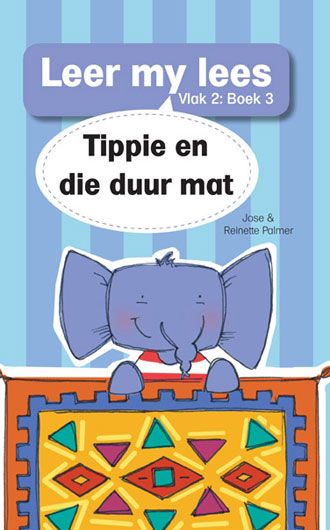 Leer My Lees (Vlak 2) - Tippie En Die Duur Mat - Readers Warehouse