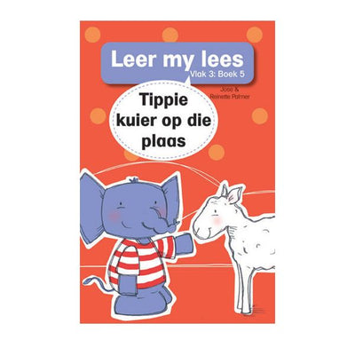 Leer My Lees (Vlak 3) - Tippie Kuier Op Die Plaas - Readers Warehouse