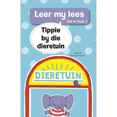 Leer My Lees (Vlak 4) - Tippie By Die Dieretuin - Readers Warehouse