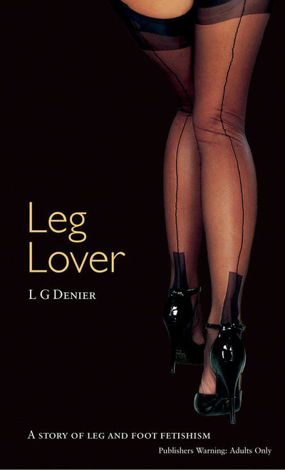 Leg Lover - Readers Warehouse
