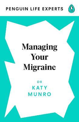 Life Experts - Managing Your Migraine - Readers Warehouse