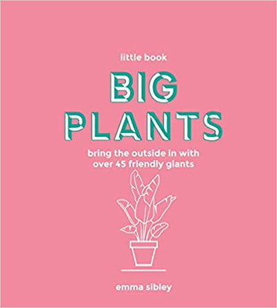 Little Book, Big Plants - Readers Warehouse