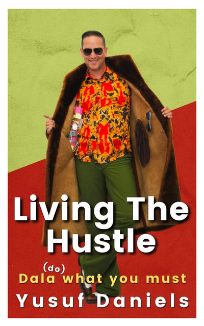 Living The Hustle (Signed Edition) - Readers Warehouse