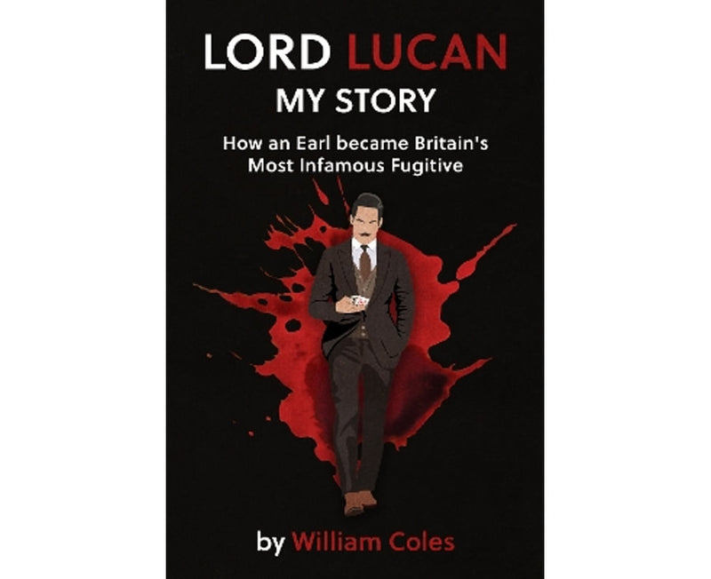 Lord Lucan My Story