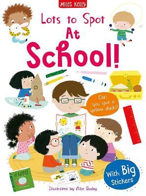 Lots To Spot Sticker Book - At School! - Readers Warehouse