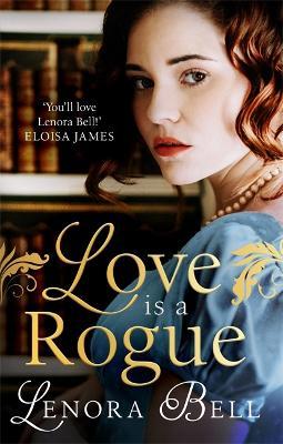 Love Is A Rogue - Readers Warehouse
