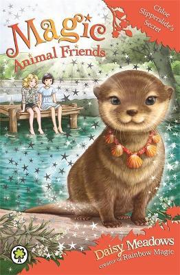 Magic Animal Friends - Chloe Slipperslide's Secret - Readers Warehouse
