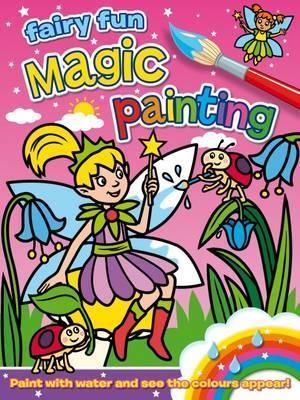 Magic Painting: Fairy Fun - Readers Warehouse