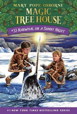 Magic Tree House - Narwhal On A Sunny Night - Readers Warehouse