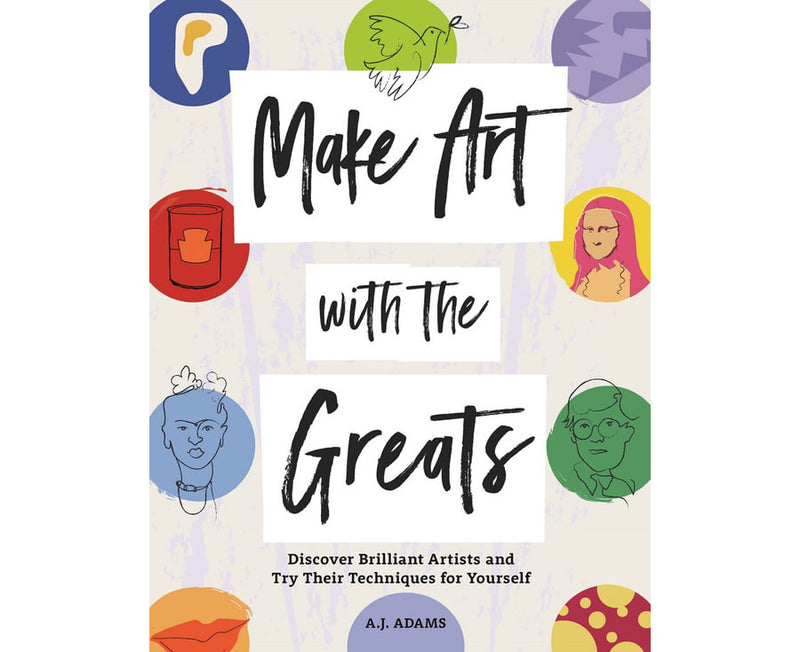 Make Art with the Greats