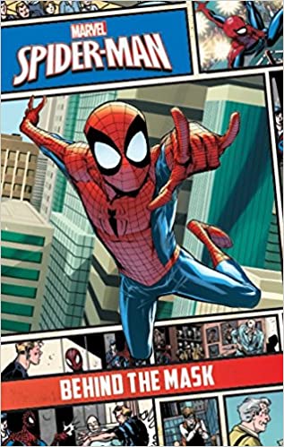 Marvel Spider-Man Behind The Mask - Readers Warehouse