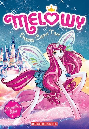 Melowy: Dreams Come True - Readers Warehouse