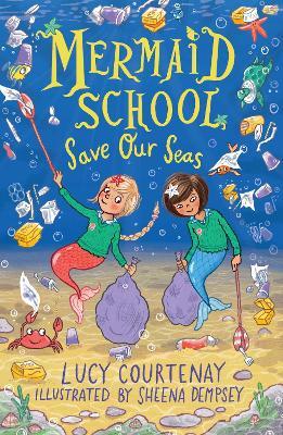 Mermaid School - Save Our Seas! - Readers Warehouse