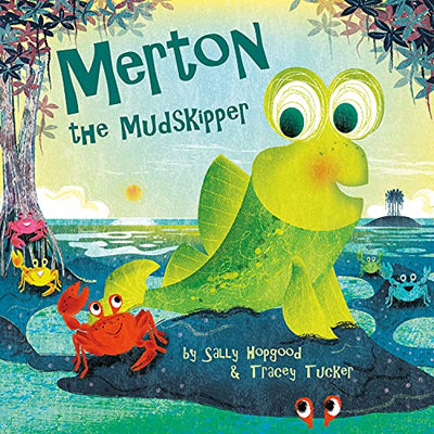 Merton the Mudskipper - Readers Warehouse