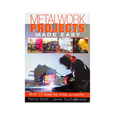 Metalwork Projects Made Easy - Readers Warehouse