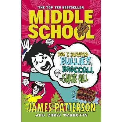 Middle School: How I Survived Bullies, Broccoli, and Snake Hill - Readers Warehouse