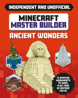 Minecraft Master Builder - Ancient Wonders - Readers Warehouse