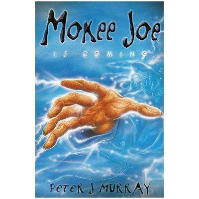 Mokee Joe Is Coming - Readers Warehouse