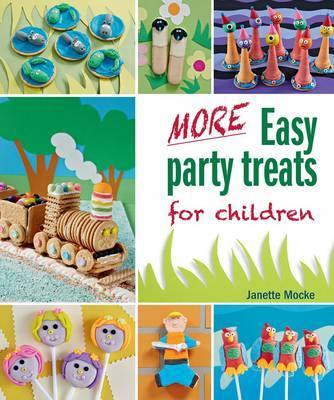 More Easy Party Treats For Children Cookbook - Readers Warehouse