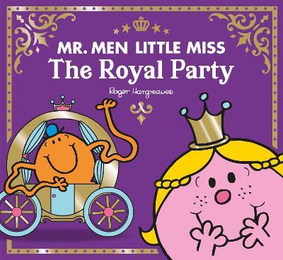 Mr Men, Little Miss - The Royal Party - Readers Warehouse