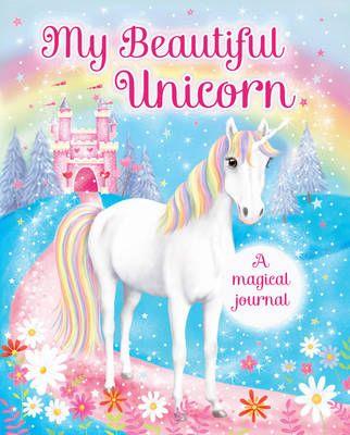 My Beautiful Unicorn: A Magical A5 Journal - Readers Warehouse