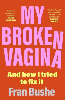 My Broken Vagina - Readers Warehouse