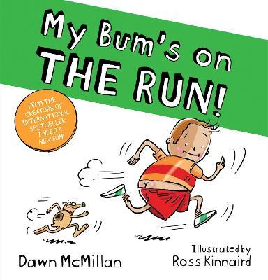 My Bum Is On The Run - Readers Warehouse