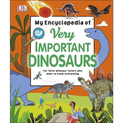 My Encyclopedia Of Very Important Dinosaurs - Readers Warehouse