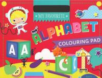 My Favourite Alphabet Colouring Pad - Readers Warehouse