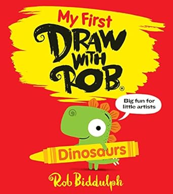 My First Draw With Rob Dinosaurs - Readers Warehouse