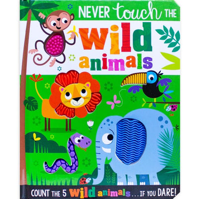 Never Touch The Wild Animals Board Book | Readers Warehouse