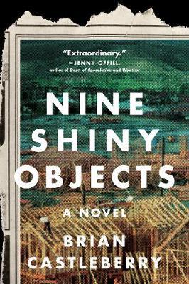 Nine Shiny Objects - Readers Warehouse