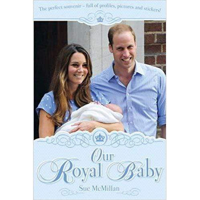 Our Royal Baby - Readers Warehouse