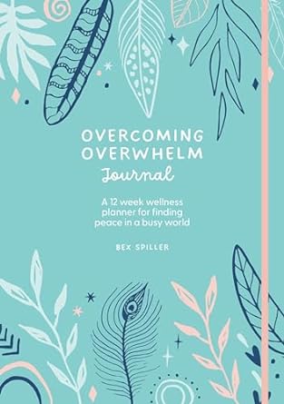 Overcoming Overwhelm Journal - Readers Warehouse