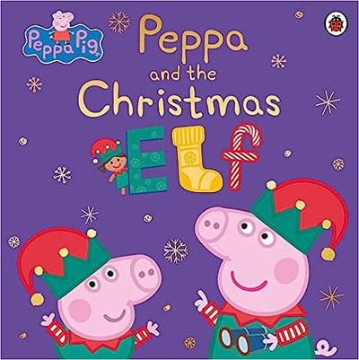 Peppa Pig And The Chrismtas Elf - Readers Warehouse
