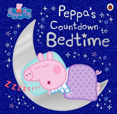 Peppa Pig: Countdown To Bedtime - Readers Warehouse