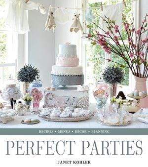 Perfect Parties Cookbook - Readers Warehouse
