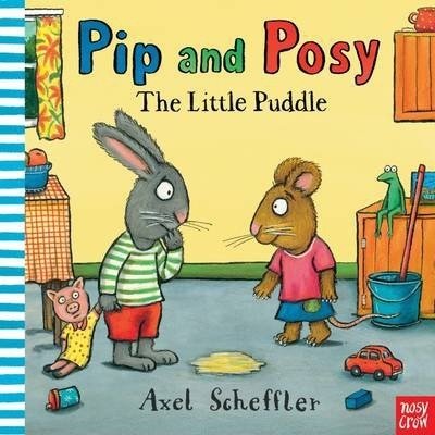 Pip and Posy: The Little Puddle - Readers Warehouse