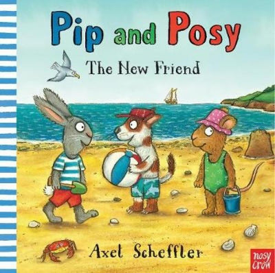 Pip And Posy - The New Friend - Readers Warehouse
