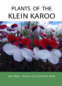 Plants Of The Klein Karoo - Readers Warehouse