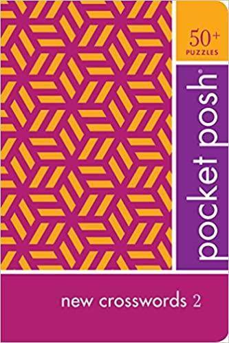 Pocket Posh New Crosswords 2 - 50+ Puzzles - Readers Warehouse