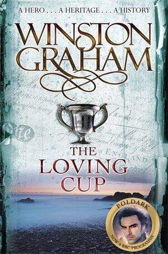 Poldark - The Loving Cup - Readers Warehouse