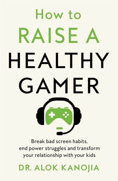 Pre-Order: How to Raise a Healthy Gamer - Readers Warehouse