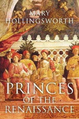 Princes Of The Renaissance - Readers Warehouse