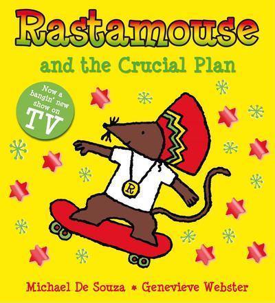 Rastamouse And The Crucial Plan - Readers Warehouse