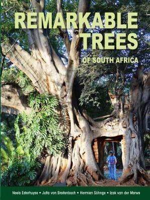 Remarkable Trees Of South Africa - Readers Warehouse