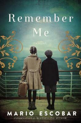 Remember Me : A Spanish Civil War Novel - Readers Warehouse