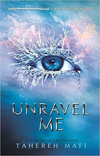 Shatter Me - Unravel Me - Readers Warehouse