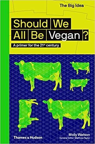 Should We All Be Vegan? - Readers Warehouse