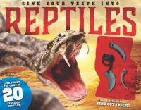 Sink Your Teeth Into Reptiles - Readers Warehouse